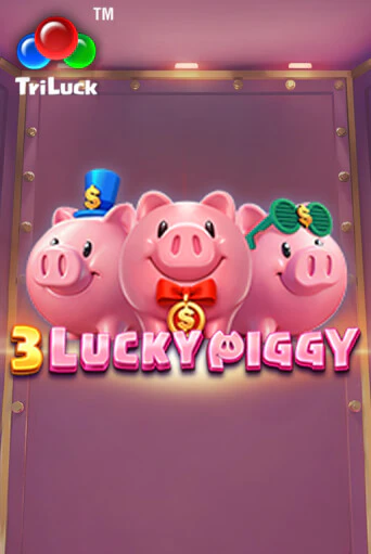 3 LUCKY PIGGY бесплатная демо игра | Вулкан Клуб без регистрации