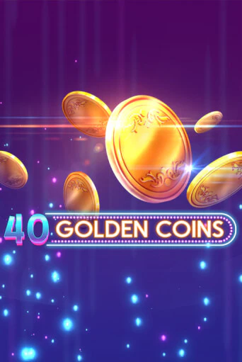 40 Golden Coins бесплатная демо игра | Вулкан Клуб без регистрации