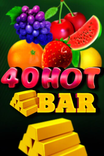 40 Hot Bar бесплатная демо игра | Вулкан Клуб без регистрации