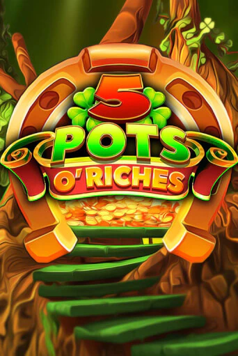 5 Pots O' Riches бесплатная демо игра | Вулкан Клуб без регистрации