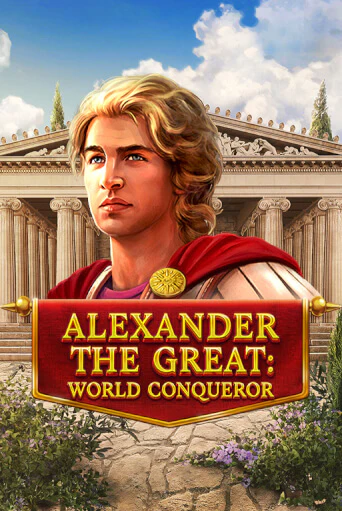 Alexander The Great: World Conqueror бесплатная демо игра | Вулкан Клуб без регистрации