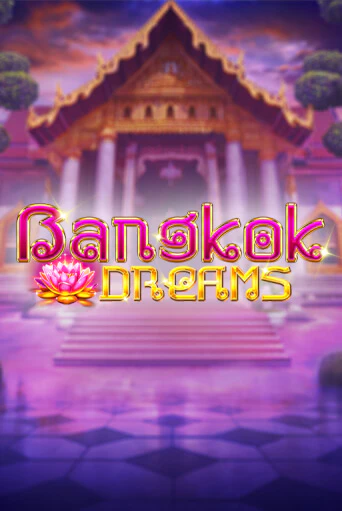 Bangkok Dreams Gamble Feature бесплатная демо игра | Вулкан Клуб без регистрации