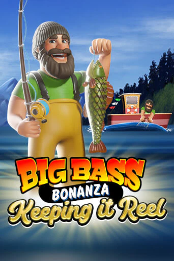 Big Bass Bonanza - Keeping it Reel™ бесплатная демо игра | Вулкан Клуб без регистрации