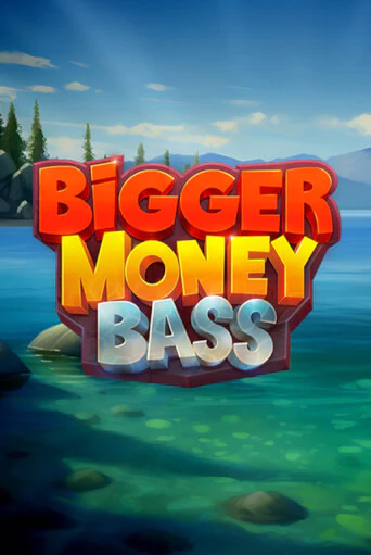 Bigger Money Bass бесплатная демо игра | Вулкан Клуб без регистрации