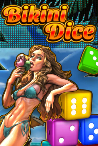 Bikini Dice бесплатная демо игра | Вулкан Клуб без регистрации