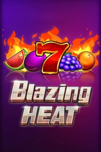 Blazing Heat бесплатная демо игра | Вулкан Клуб без регистрации