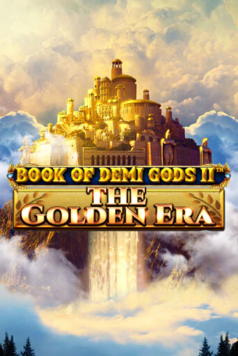 Book Of Demi Gods II - The Golden Era бесплатная демо игра | Вулкан Клуб без регистрации