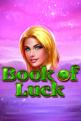 Book of Luck бесплатная демо игра | Вулкан Клуб без регистрации