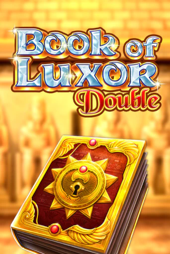 Book of Luxor Double бесплатная демо игра | Вулкан Клуб без регистрации