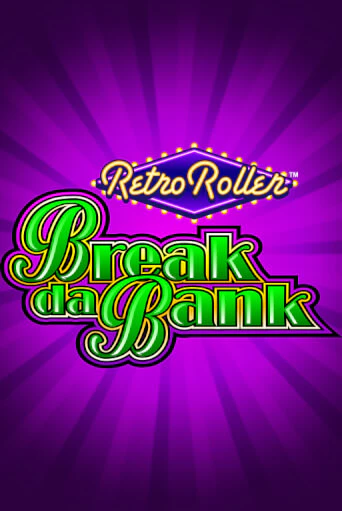 Break da Bank Retro Roller™ бесплатная демо игра | Вулкан Клуб без регистрации