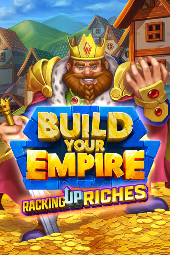 Build Your Empire бесплатная демо игра | Вулкан Клуб без регистрации