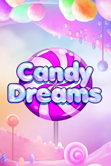 Candy Dreams бесплатная демо игра | Вулкан Клуб без регистрации