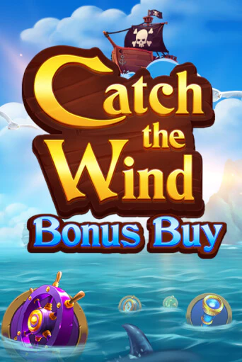 Catch the Wind Bonus Buy бесплатная демо игра | Вулкан Клуб без регистрации