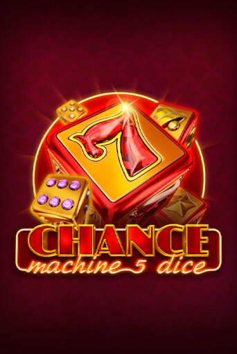 Chance Machine 5 Dice бесплатная демо игра | Вулкан Клуб без регистрации