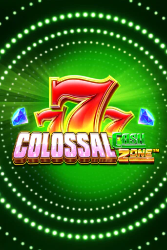 Colossal Cash Zone бесплатная демо игра | Вулкан Клуб без регистрации