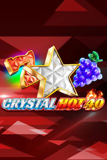 Crystal Hot 40 бесплатная демо игра | Вулкан Клуб без регистрации