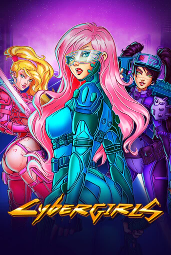 Cybergirls бесплатная демо игра | Вулкан Клуб без регистрации