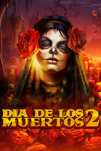 Dia de Los Muertos 2 бесплатная демо игра | Вулкан Клуб без регистрации