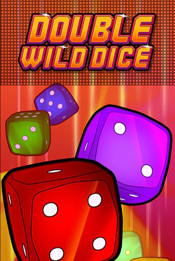 Double Wild Dice бесплатная демо игра | Вулкан Клуб без регистрации