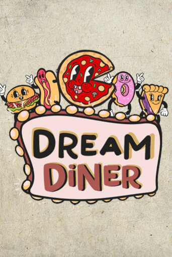 Dream Diner бесплатная демо игра | Вулкан Клуб без регистрации
