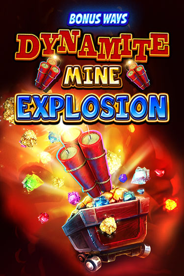 Dynamite Mine Explosion бесплатная демо игра | Вулкан Клуб без регистрации