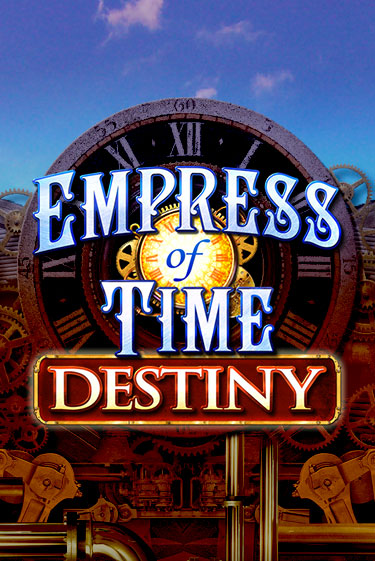 Empress of Time: Destiny бесплатная демо игра | Вулкан Клуб без регистрации
