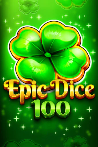 Epic Dice 100 бесплатная демо игра | Вулкан Клуб без регистрации