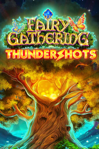 Fairy Gathering: Thundershots бесплатная демо игра | Вулкан Клуб без регистрации