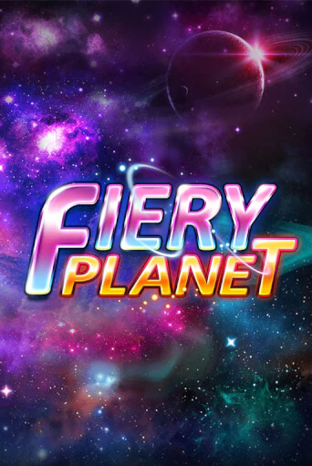 Fiery Planet бесплатная демо игра | Вулкан Клуб без регистрации
