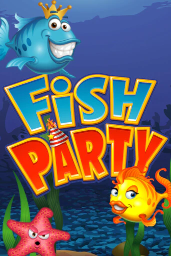 Fish Party бесплатная демо игра | Вулкан Клуб без регистрации