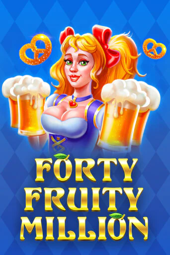Forty Fruity Million бесплатная демо игра | Вулкан Клуб без регистрации