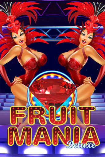 Fruit Mania Deluxe бесплатная демо игра | Вулкан Клуб без регистрации