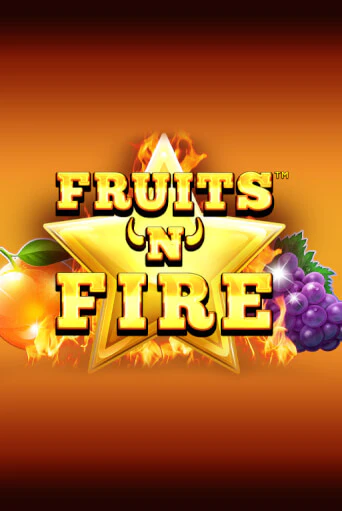 Fruits'n'Fire бесплатная демо игра | Вулкан Клуб без регистрации