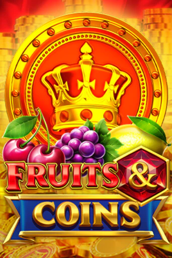 Fruits and Coins бесплатная демо игра | Вулкан Клуб без регистрации