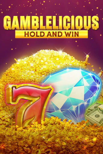 Gamblelicious Hold and Win бесплатная демо игра | Вулкан Клуб без регистрации