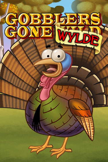 Gobblers Gone Wild бесплатная демо игра | Вулкан Клуб без регистрации