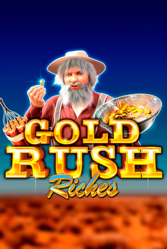 Gold Rush Riches бесплатная демо игра | Вулкан Клуб без регистрации