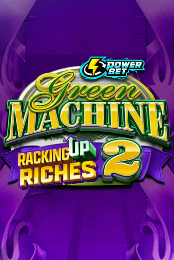 Green Machine Racking Up Riches 2 бесплатная демо игра | Вулкан Клуб без регистрации