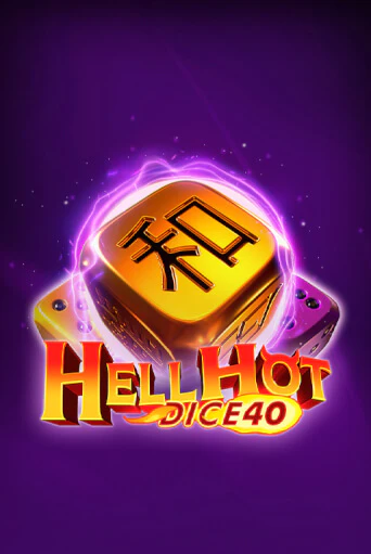 Hell Hot 40 Dice бесплатная демо игра | Вулкан Клуб без регистрации