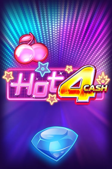Hot 4 Cash бесплатная демо игра | Вулкан Клуб без регистрации