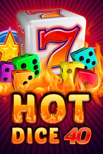 Hot Dice 40 бесплатная демо игра | Вулкан Клуб без регистрации