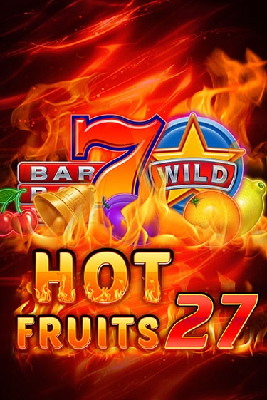 Hot Fruits 27 бесплатная демо игра | Вулкан Клуб без регистрации