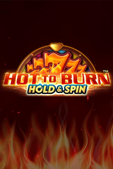 Hot to Burn Hold and Spin бесплатная демо игра | Вулкан Клуб без регистрации