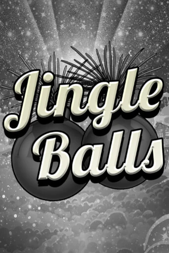 Jingle Balls бесплатная демо игра | Вулкан Клуб без регистрации