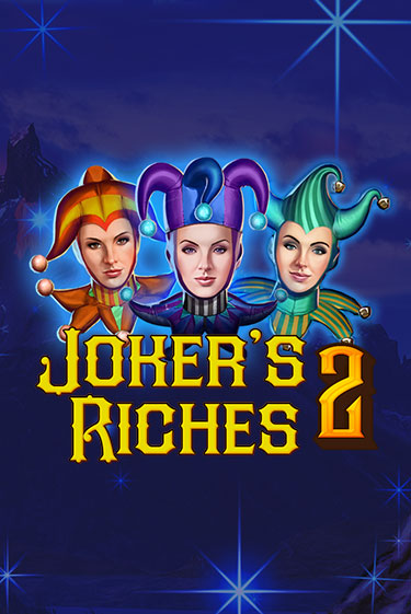 Joker's Riches 2 бесплатная демо игра | Вулкан Клуб без регистрации