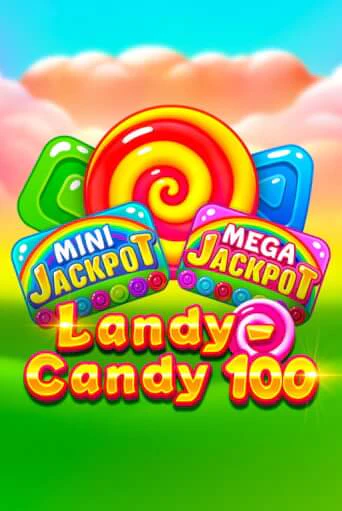 Landy-Candy 100 бесплатная демо игра | Вулкан Клуб без регистрации