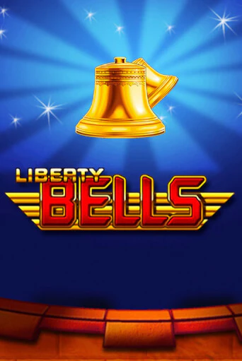 Liberty Bells бесплатная демо игра | Вулкан Клуб без регистрации