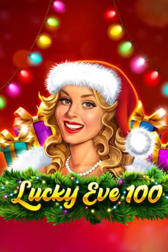 Lucky Eve 100 бесплатная демо игра | Вулкан Клуб без регистрации