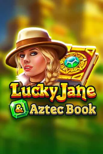 Lucky Jane & Aztec Book бесплатная демо игра | Вулкан Клуб без регистрации