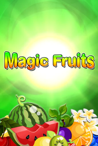 Magic Fruits бесплатная демо игра | Вулкан Клуб без регистрации